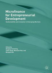 Icon image Microfinance for Entrepreneurial Development: Sustainability and Inclusion in Emerging Markets