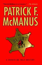 Icon image The Blight Way: A Sheriff Bo Tully Mystery