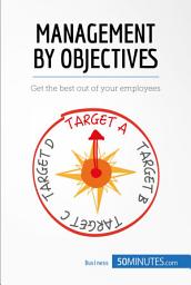 Icon image Management by Objectives: Get the best out of your employees