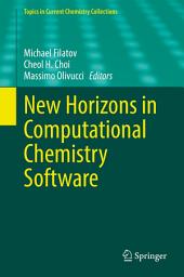 Icon image New Horizons in Computational Chemistry Software