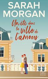 Icon image Un été dans la ville de l'amour: Découvrez "Mariage sous les flocons", la nouvelle romance de Noël de Sarah Morgan