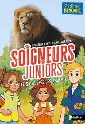 Icon image Soigneurs juniors - tome 13 : le sauvetage des animaux - Livre numérique