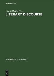 Icon image Literary Discourse: Aspects of Cognitive and Social Psychological Approaches