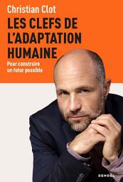 Icon image Les clefs de l'adaptation humaine