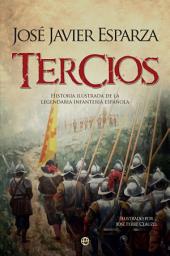 Icon image Tercios: Historia ilustrada de la legendaria Infantería española