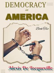 Icon image Democracy in America: Book Two