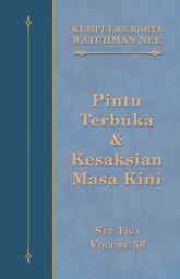 Icon image Kumpulan Karya Watchman Nee Set 3 Volume 56: Pintu Terbuka & Kesaksian Masa Kini