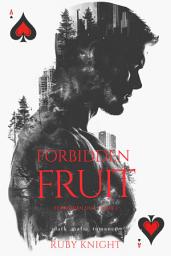 Icon image Forbidden Fruit: Dark Mafia Romance