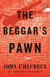 Icon image The Beggar's Pawn: A Novel