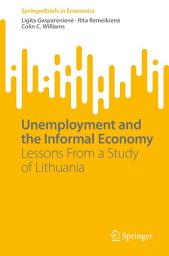 Icon image Unemployment and the Informal Economy: Lessons From a Study of Lithuania