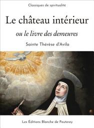 Icon image Le château intérieur: ou le livre des demeures