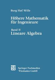 Icon image Höhere Mathematik für Ingenieure: Band II Lineare Algebra, Ausgabe 2