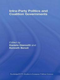 Icon image Intra-Party Politics and Coalition Governments