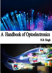 Icon image A Handbook of Optoelectronics