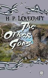 Icon image The Other Gods: H.P. Lovecraft Collection