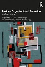 Icon image Positive Organizational Behaviour: A Reflective Approach