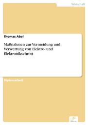 Icon image Maßnahmen zur Vermeidung und Verwertung von Elektro- und Elektronikschrott