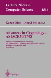 Icon image Advances in Cryptology — ASIACRYPT’98: International Conference on the Theory and Application of Cryptology and Information Security, Beijing, China, October 18–22, 1998, Proceedings