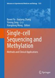 Icon image Single-cell Sequencing and Methylation: Methods and Clinical Applications