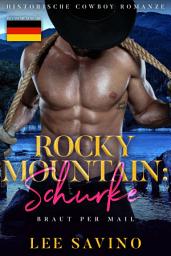 Icon image Rocky Mountain: Schurke