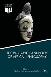 Icon image The Palgrave Handbook of African Philosophy