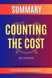 Icon image Summary Of Counting The Cost By Jill Duggar: A Comprehensive Summary