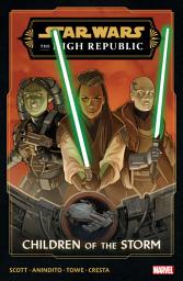 Icon image Star Wars: The High Republic (2023): The High Republic Phase III Vol. 1 - Children Of The Storm