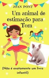 Icon image Um animal de estimação para Tom