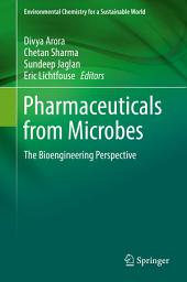 Icon image Pharmaceuticals from Microbes: The Bioengineering Perspective