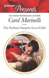 Icon image The Sicilian's Surprise Love-Child: Escape with this Sicilian Pregnancy Romance