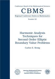 Icon image Harmonic Analysis Techniques for Second Order Elliptic Boundary Value Problems