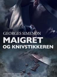 Icon image Maigret og knivstikkeren