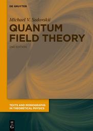 Icon image Quantum Field Theory: Edition 2