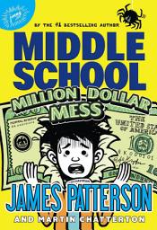 Icon image Middle School: Million Dollar Mess