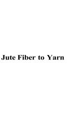 Icon image Jute Fibre to Yarn