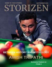 Icon image Storizen Magazine September 2020 | Between History and Mythology | Amish Tripathi