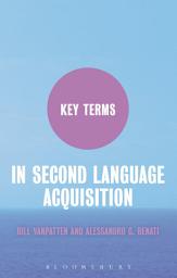 Icon image Key Terms in Second Language Acquisition