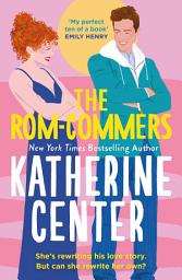 Icon image The Rom-Commers: The instant New York Times bestseller!