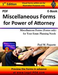 Icon image PDF - Miscellaneous Forms for Power of Attorney: Miscellaneous Forms (Forms Only) for your Estate Planning Needs