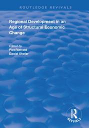 Icon image Regional Development in an Age of Structural Economic Change