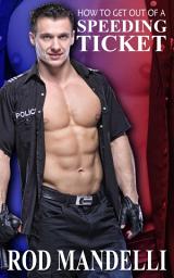 Icon image Gay Sex Confessions #5: How To Get Out of a Speeding Ticket: M/m Straight Guys First Time Gay Sex