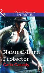 Icon image Natural-Born Protector (Mills & Boon Intrigue)