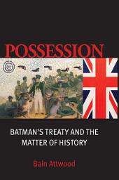 Icon image Possession: Batman's Treaty and the Matter of History