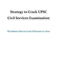 Icon image Strategy to Clear UPSC Civil Services Examination in 1 Year Master Plan