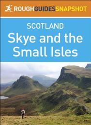 Icon image Rough Guide Snapshot Scottish Highlands and Islands: Skye and the Small Isles