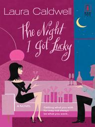 Icon image The Night I Got Lucky (Mills & Boon Silhouette)