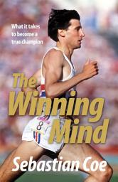 Icon image The Winning Mind: What it takes to become a true champion