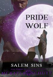 Icon image Pride Wolf: A Rejected Mates Romance: Paranormal Romance: Shifter Romance