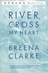 Icon image River, Cross My Heart: A Novel