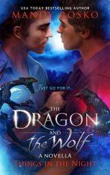 Icon image The Dragon and the Wolf: A Things in the Night Prequel Novella